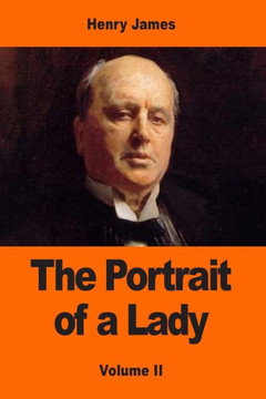 The Portrait Of A Lady: Volume Ii