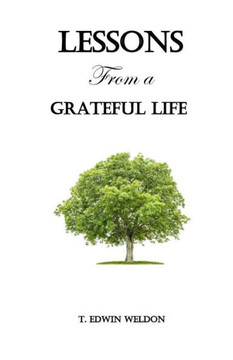 Lessons From A Grateful Life