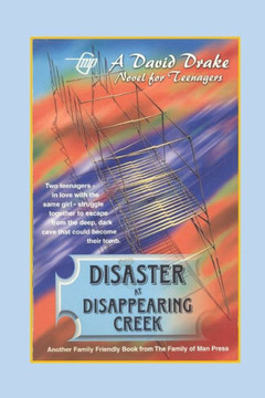 Disaster At Disappearing Creek