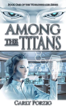 Among The Titans (The Worldbreaker Series)