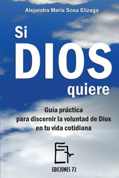 Si Dios Quiere (Spanish Edition)