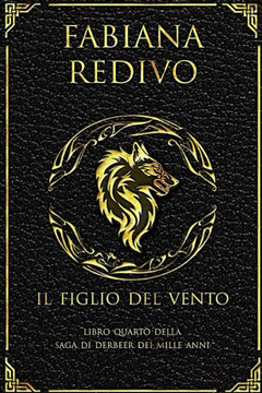 Il Figlio Del Vento (Saga Di Derbeer Dei Mille Anni) (Italian Edition)