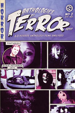 Anthologies Of Terror 2017: 63 Horror Anthology Films Analyzed (Anthologies Of Terror (Color))