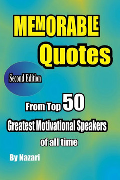 Memorable Quotes: From Top 50 Greatest Motivational Speakers Of All Time