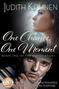 One Chance, One Moment: Book One - The Mandy Story