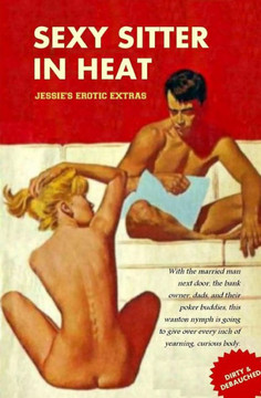 Sexy Sitter In Heat: Jessie'S Erotic Extras