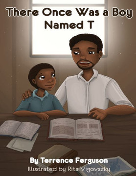 There Once Was A Boy Named T