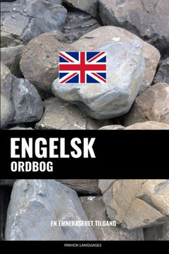 Engelsk Ordbog: En Emnebaseret Tilgang (Danish Edition)