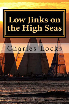 Low Jinks On The High Seas: A Captain Brian Tale: Book 2