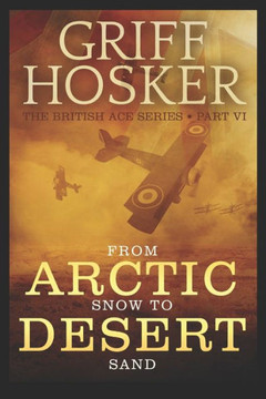 From Arctic Snow To Desert Sand (British Ace)