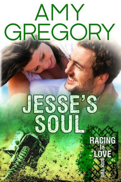 Jesse'S Soul: Second Edition (Racing To Love)