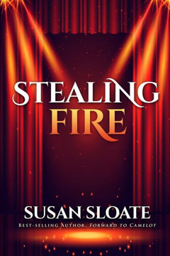 Stealing Fire Stealing Fire