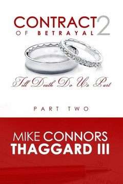 Contract Of Betrayal: Till Death Do Us Part (Part 2)