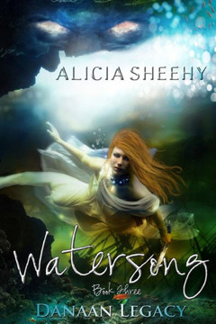 Watersong (Danaan Legacy) (Volume 3)