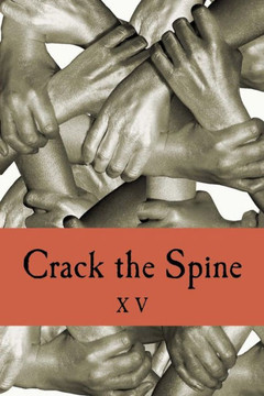 Crack The Spine Xv