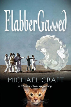 Flabbergassed: A Mister Puss Mystery