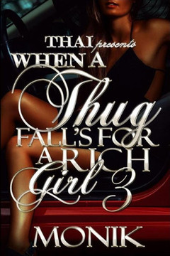 When A Thug Fall'S For A Rich Girl 3 (Volume 3)