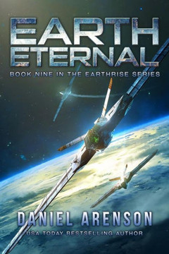 Earth Eternal: Earthrise Book 9
