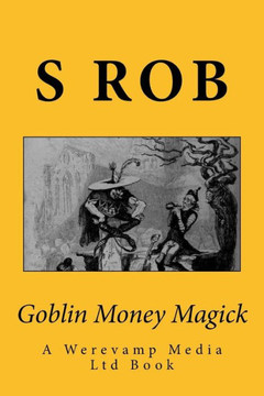 Goblin Money Magick