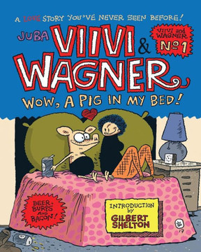 Viivi & Wagner: Wow, A Pig In My Bed! (1) (Volume 1)