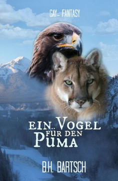 Ein Vogel F? Den Puma (German Edition)