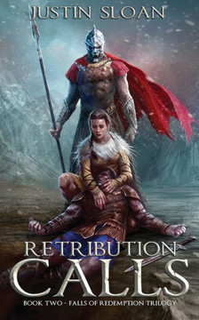 Retribution Calls (Falls Of Redemption) (Volume 2)