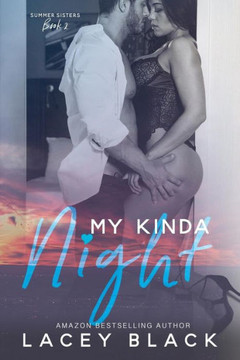 My Kinda Night (Summer Sisters) (Volume 2)