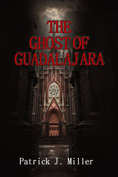 Ghost Of Guadalajara