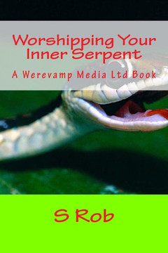 Worshipping Your Inner Serpent