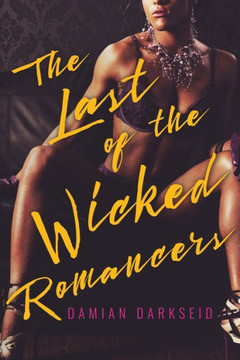 The Last Of The Wicked Romancers