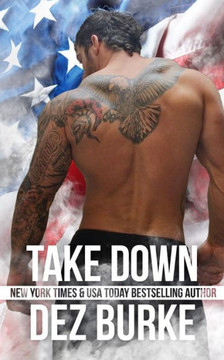 Take Down (Steel Infidels Series) (Volume 5)