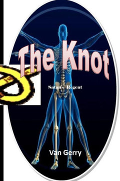The Knot: Satan'S Regent