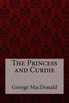 The Princess And Curdie George Macdonald