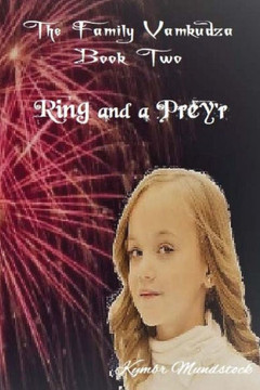 Ring And A Prey'R (Family Vamkudza) (Volume 2)