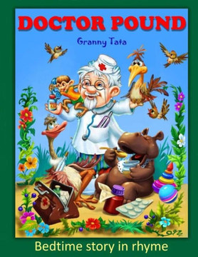 Doctor Pound: Bedtime Story In Rhyme (Bedtime Stories In Rhyme) (Volume 4)