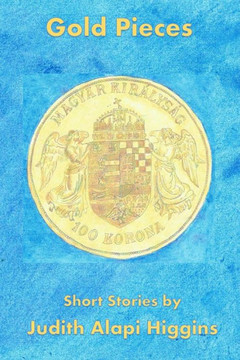 Gold Pieces: Short Stories