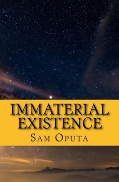 Immaterial Existence: No Map To Reality