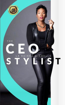 The Ceo Stylist: Hairdressers About Business