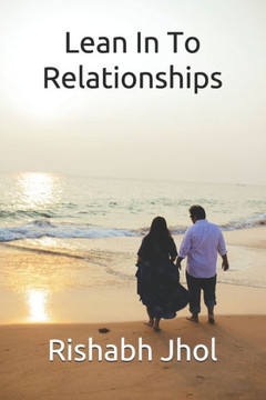 Lean In To Relationships (A Narcissist's Memoir)