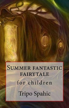 Summer Fantastic Fairytale (2) (Volume 2)