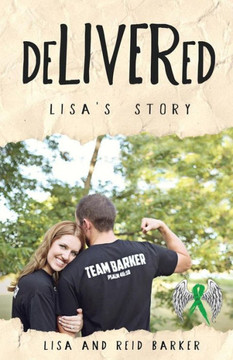 Delivered: Lisa's Story