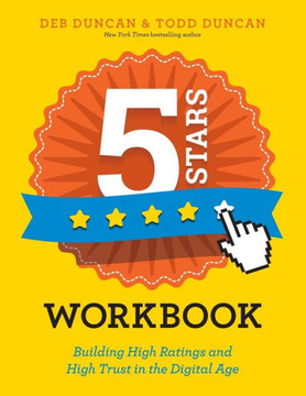 5 Stars: Building High Ratings And High Trust In The Digital Age 5 Stars: Building High Ratings And High Trust In The Digital Age