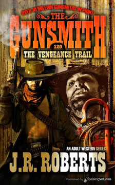 The Vengeance Trail (The Gunsmith)