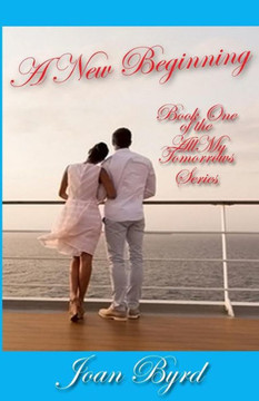 A New Beginning (All My Tomorrows)