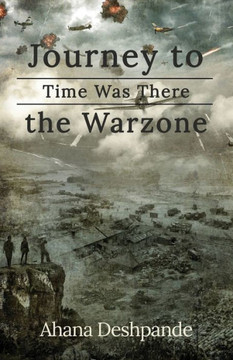 Time Was There: Journey To The War Zone