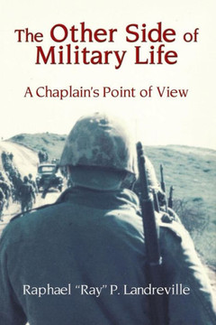 The Other Side Of Military Life - A Chaplain's Point Of View