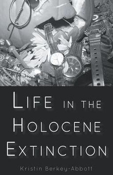 Life In The Holocene Extinction