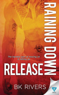 Raining Down Release (Raining Down Series)