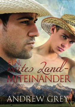 Ein weites Land ? Miteinander (Geschichten Aus Der Ferne) (German Edition)