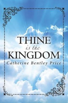 Thine Is The Kingdom